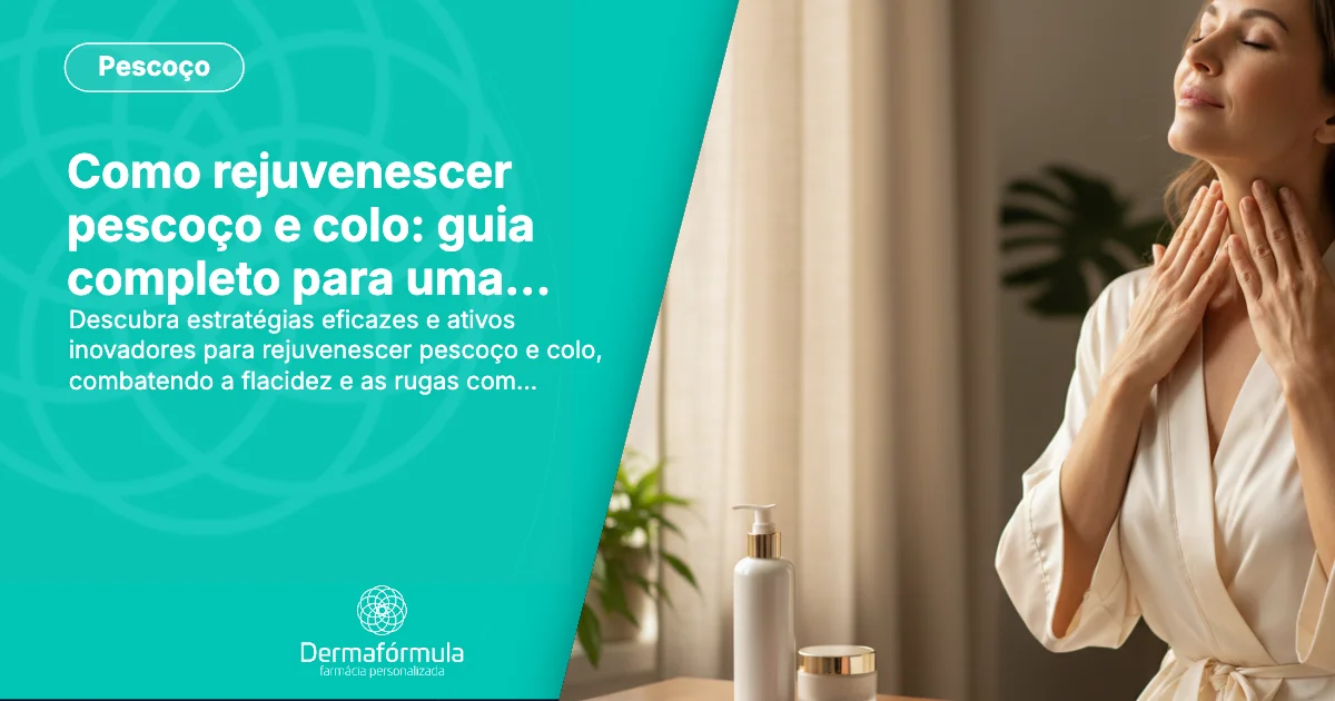 Mulher tocando o pescoço e colo, simbolizando o cuidado e rejuvenescimento da pele nessas áreas com produtos Dermafórmula.